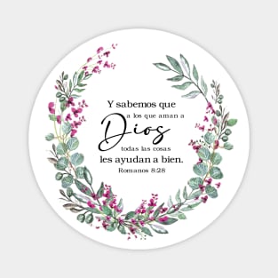 Romanos 8:28 Spanish bible verse Magnet